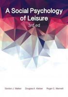 A Social Psychology of Leisure