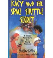 Kacy and the Space Shuttle Secret