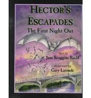 Hector's Escapades