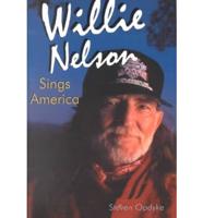 Willie Nelson Sings America!