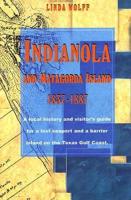 Indianola and Matagorda Island, 1837-1887