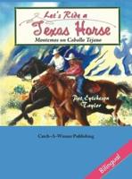 Let's Ride a Texas Horse