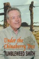 Under the Chinaberry Tree: East Texas Folkways