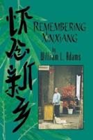Remembering Xinxiang