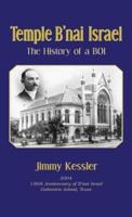 Temple B'nai Israel - The History of a BOI