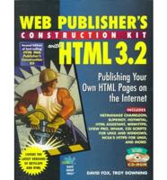 Web Publisher's Construction Kit With HTML 3.2