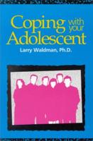 Coping With Your Adolescent