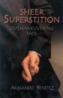 Sheer Superstition