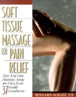 Soft Tissue Massage for Pain Relief