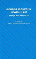 Gender Issues in Jewish Law: Essays and Responsa