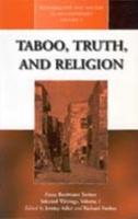 Franz Baermann Steiner Vol. 1 Taboo, Truth and Religion