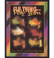 Fly Tying With Poly Yarn