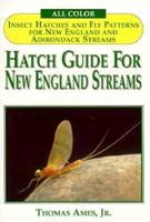 Hatch Guide for New England Streams