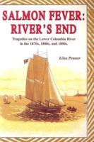 Salmon Fever: River's End