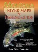 Montana River Maps & Fishing Guide