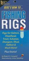 Here's How To... Fishing Rigs