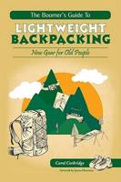 The Boomer's Guide to Lightweight Backpacking