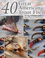 40 Great American Trout Flies