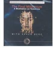 The Final Millenium