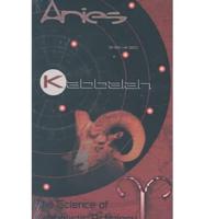 The Science of Kabbalistic Astrology: Aries