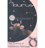 The Science of Kabbalistic Astrology: Taurus