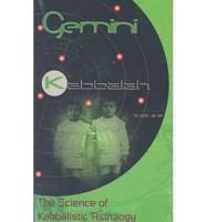 The Science of Kabbalistic Astrology: Gemini