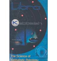The Science of Kabbalistic Astrology: Libra