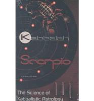 The Science of Kabbalistic Astrology: Scorpio