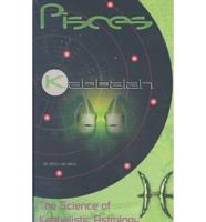The Science of Kabbalistic Astrology: Pisces