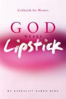 God Wears Lipstick