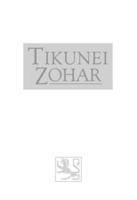 Tikunei Hazohar Volume 1