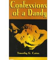 Confessions of a Dandy