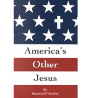 America's Other Jesus