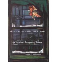 Artifacts, Fictions and Memory
