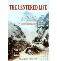 The Centered Life