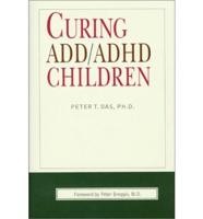 Curing ADD/ADHD Children