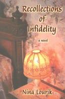 Recollections of Infidelity