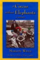 A Circus Without Elephants