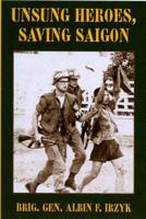 Unsung Heroes, Saving Saigon