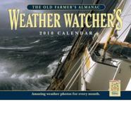 The Old Farmer's Almanac 2010 Weather Watcher's Calendar