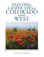 Painting Landscapes of Colorado and the West