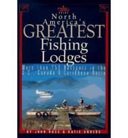 North America's Greatest Fishing Lodges