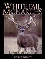 Whitetail Monarchs