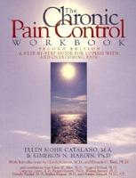 The Chronic Pain Control Workbook