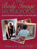 The Body Image Workbook