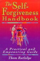 The Self-Forgiveness Handbook