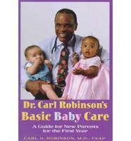 Dr. Carl Robinson's Basic Baby Care