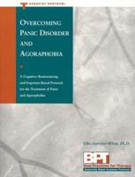 Overcoming Panic Disorder and Agoraphobia Therapist Protocol