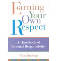 Earning Your Own Respect
