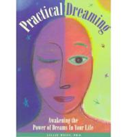 Practical Dreaming